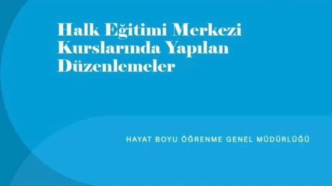 Halk Eğitimi Merkezi Kurslarında Yapılan Düzenlemeler